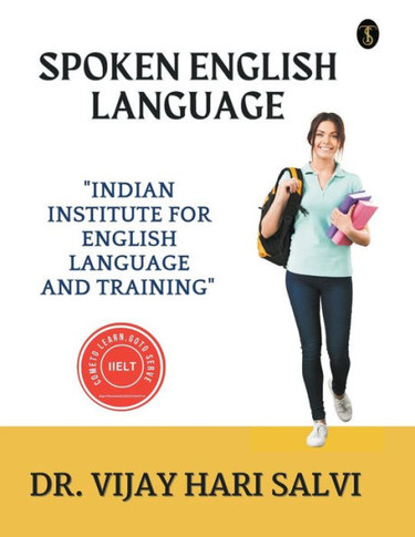 Spoken English Language : Indian Institute for English Language and Training
