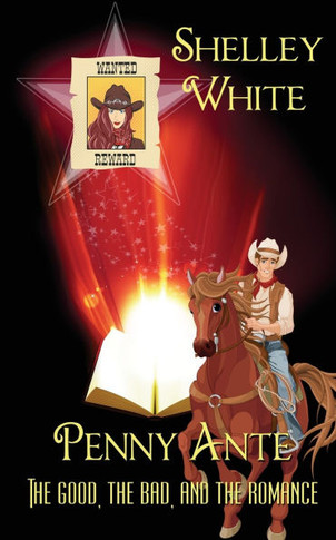 Penny Ante : The Good, the Bad, and the Romance