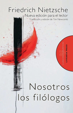 Nosotros los filólogos : Nueva edición para el lector
