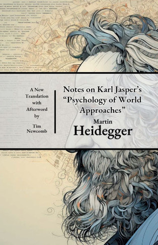 Notes on Karl Jasper’s “Psychology of World Approaches”