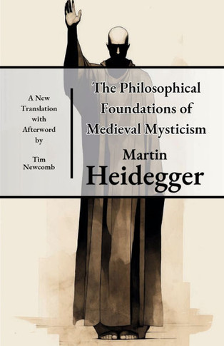 The Philosophical Foundations of Medieval Mysticism