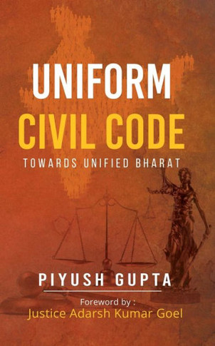 Uniform Civil Code : Towards Unified Bharat