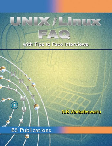 Unix / Linux FAQ : (With Tips to Face Interviews)