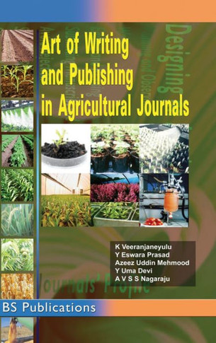 Art of Writing and Publishing in Agricultural Journals