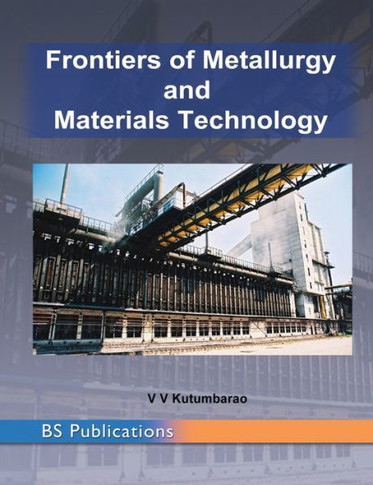 Frontiers of Metallurgy and Materials Technology : PROCEEDINGS of the International Conference