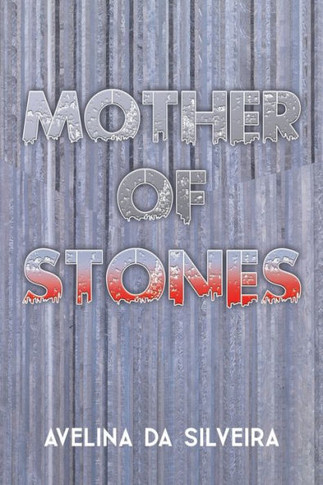 Mother of Stones