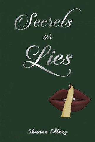 Secrets Or Lies