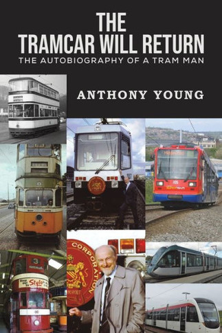 The Tramcar Will Return