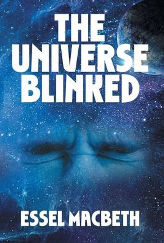 The Universe Blinked