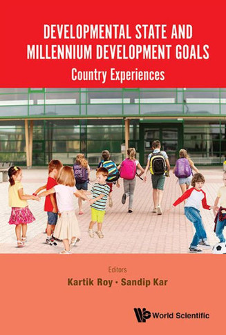 Developmental State and Millennium Development Goals : Country Experiences