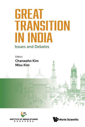 Great Transition in India : Issues and Debates