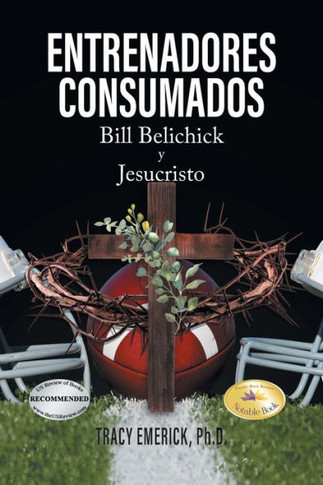 Entrenadores Consumados : Bill Belichick y Jesucristo