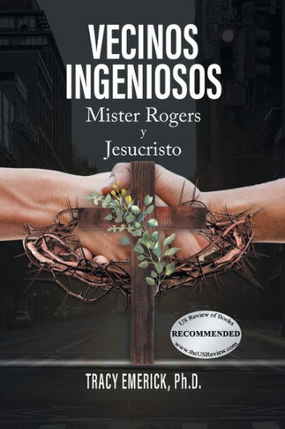 Vecinos Ingeniosos : Mister Rogers y Jesucristo