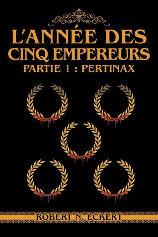 L'année Des Cinq Empereurs : Partie 1: Pertinax