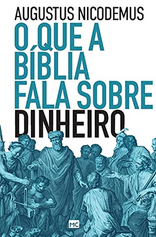 O Que A B?¡Blia Fala Sobre Dinheiro (Portuguese Edition)