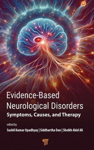 Evidence-based Neurological Disorders : Symptoms, Causes, and Therapy