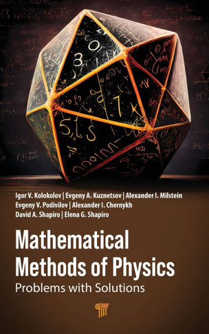 Mathematical Methods of Physics : Problems with Solutions