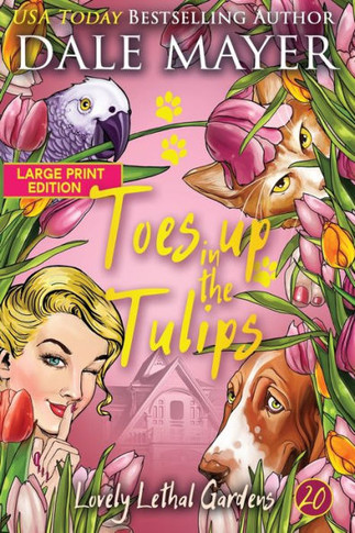 Toes Up in the Tulips