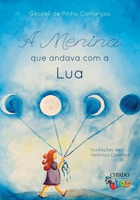 A menina que andava com a Lua
