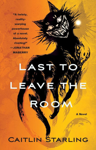 Last to Leave the Room : A Novel