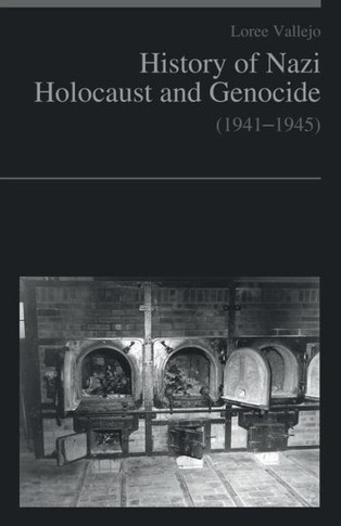 History of Nazi Holocaust and Genocide (1941-1945)