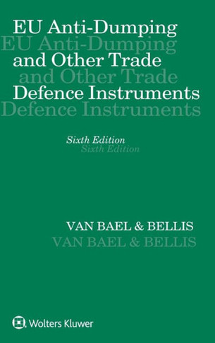 Eu Anti-dumping and Other Trade Defence Instruments