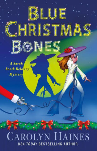 Blue Christmas Bones : A Sarah Booth Delaney Mystery
