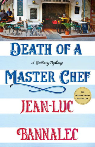 Death of a Master Chef : A Brittany Mystery