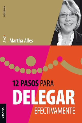 12 Pasos Para Delegar Efectivamente