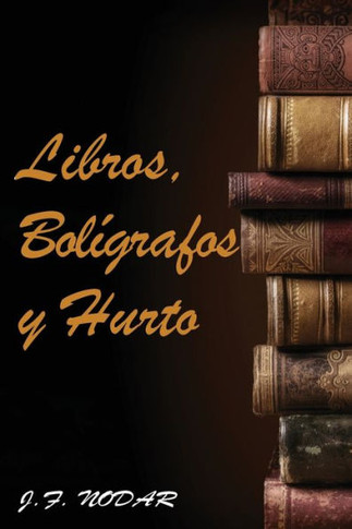 Libros, Bolígrafos y Hurto