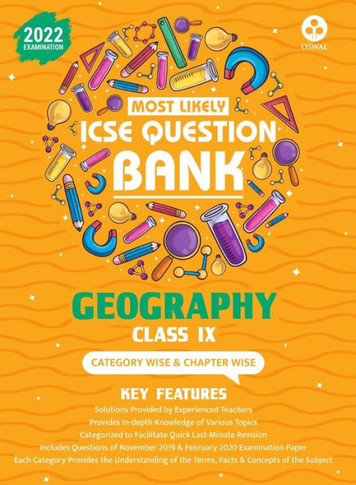 ICSE Most Likely Question Bank Geography Class 9 (2022 Exam) - Categorywise & Chapterwise Topics, Indepth Concepts, Quick Revision