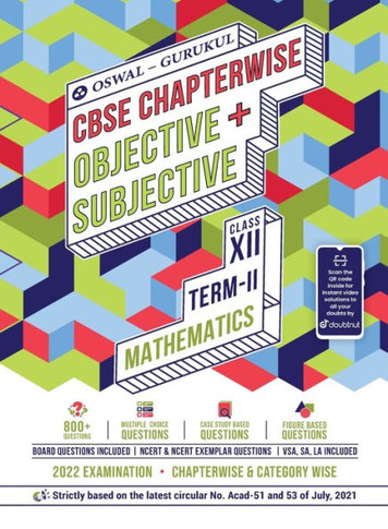 Oswal-Gurukul Mathematics Chapterwise Objective + Subjective for CBSE Class 12 Term 2 Exam