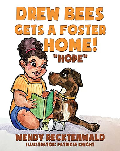 Drew Bees Gets A Foster Home!: Hope