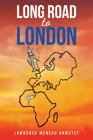 LONG ROAD TO LONDON.