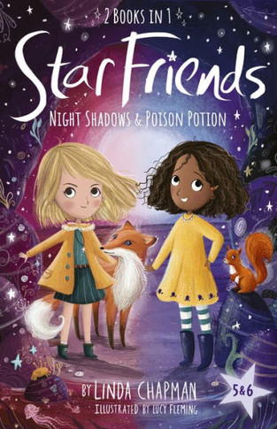 Star Friends 2 Books in 1: Night Shadows & Poison Potion : Books 5 and 6