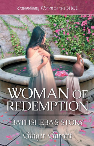 Woman of Redemption : Bathsheba's Story