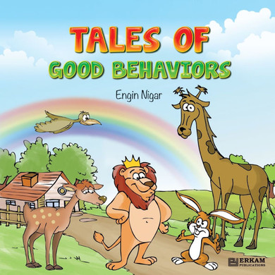 Tales of Good Behaviors [Ages 7 and Up] : Islamic Story Series
