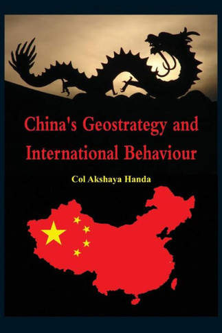 China's Geo-Strategy and International Behaviour