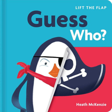 Guess Who? : Lift-the-Flap Board Book