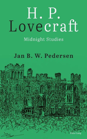 H. P. Lovecraft : Midnight Studies