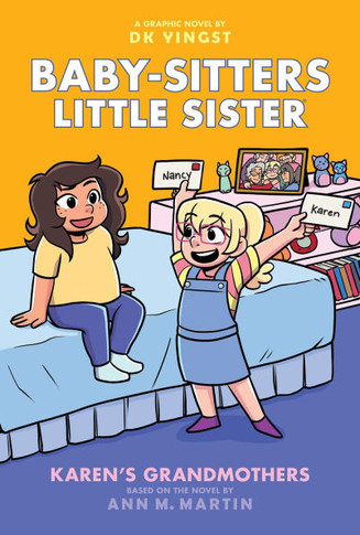 Karen's Grandmothers: A Graphic Novel (Baby-Sitters Little Sister #9)