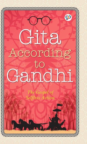 Gita According to Gandhi