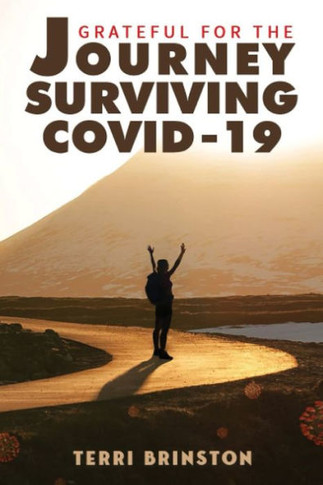 Grateful for the Journey : Surviving COVID-19