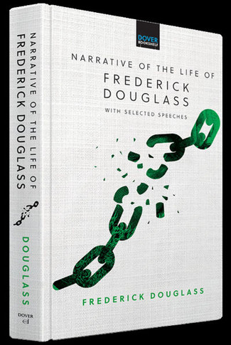 Narrative of the Life of Frederick Douglass : With Selected Speeches