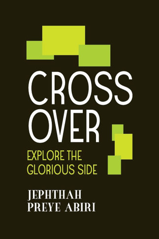 Cross Over : Explore The Glorious Side