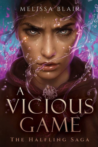 A Vicious Game : The Halfling Saga