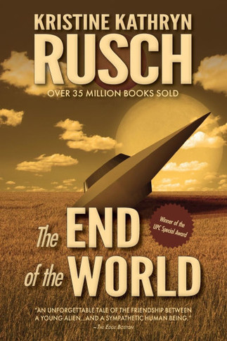 The End of the World : A Science Fiction Novella