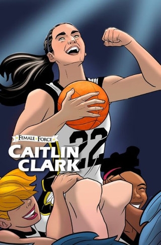 Female Force : Caitlin Clark