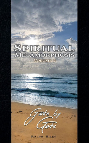 Spiritual Metamorphosis Volume 2 : Gate by Gate