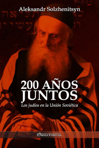 200 años juntos : Los judíos en la Unión Soviética